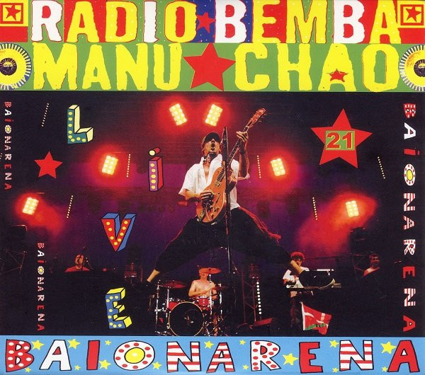 Radio Bemba Sound System - Manu Chao - Baionarena | Because Music (0825646866601) Radio Bemba Sound System - Manu Chao - Baionarena | Because Music (0825646866601)