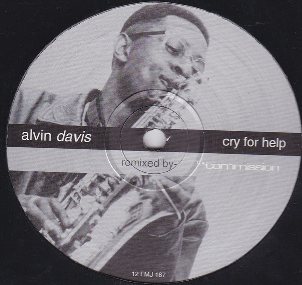 Alvin Davis - Cry For Help | FM Records (12 FMJ 187) - main Alvin Davis - Cry For Help | FM Records (12 FMJ 187) - main