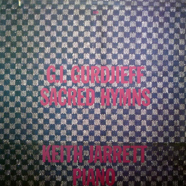 Georges Ivanovitch Gurdjieff - Keith Jarrett - Sacred Hymns | ECM Records (ECM-1-1174) - main