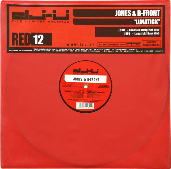 Jones & B-Front - Lunatick | DJ's United Red Records (DJURED 012)