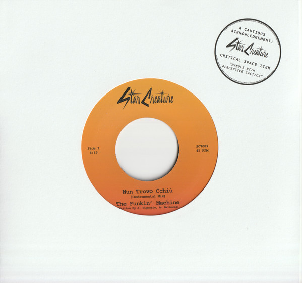 The Funkin' Machine - Nun Trovo Cchiù | Star Creature (SC7089) - 3 The Funkin' Machine - Nun Trovo Cchiù | Star Creature (SC7089) - 3