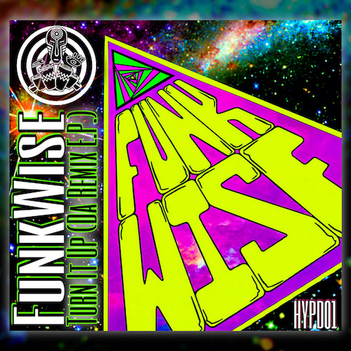 FunkWise - Turn It Up! (Da Remix E.P.) | Hypno Disco Records (HYPD01)