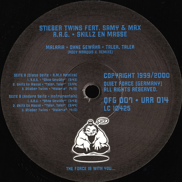 Stieber Twins Feat. Samy Deluxe & Max Herre / RAG • Skills En Masse - Malaria • Ohne Gewähr • Taler, Taler (Roey Marquis Remixe) | Quiet Force Records (Germany) (QFG 007) - 3