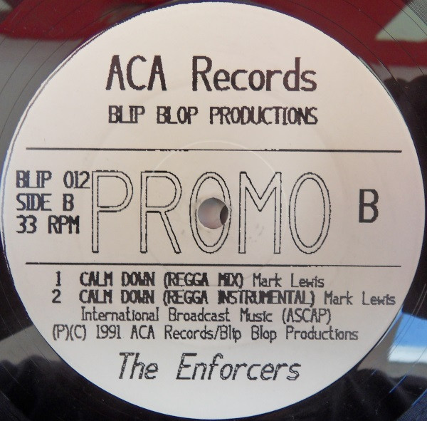 The Enforcers - Calm Down | ACA Records International (BLIP 012) - 2