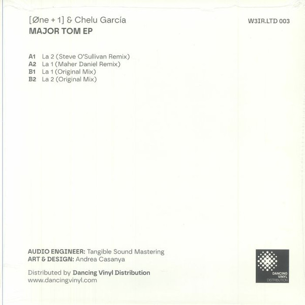 One + 1 & Chelu Garcia - Major Tom EP | W3ird Ltd (W3IRD.LTD 003) - 2