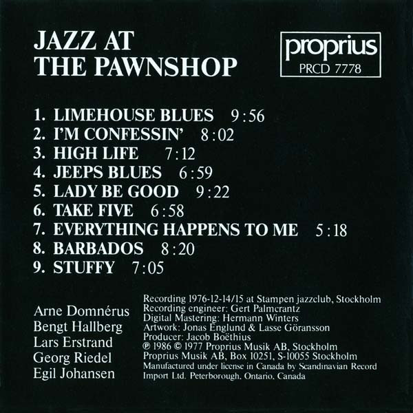 Arne Domnérus , Bengt Hallberg , Georg Riedel , Egil Johansen + Lars Erstrand - Jazz At The Pawnshop | Proprius (PRCD 7778) - 3