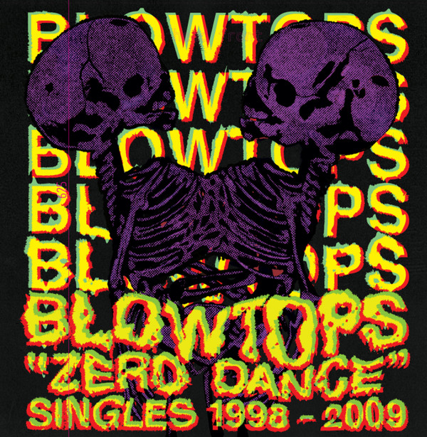 The Blowtops - Zero Dance Singles 1998​-​2009 LP | Big Neck Records (BN-135)