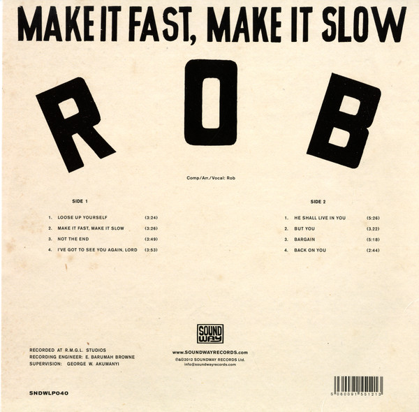 Rob - Make It Fast, Make It Slow | Soundway (SNDWLP040) - 2