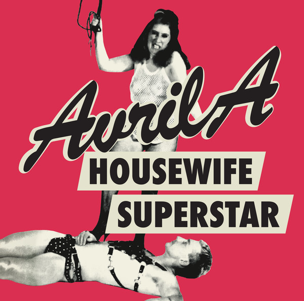 Avril A - Housewife Superstar | Memory Dance (MEMDANCE06) Avril A - Housewife Superstar | Memory Dance (MEMDANCE06)