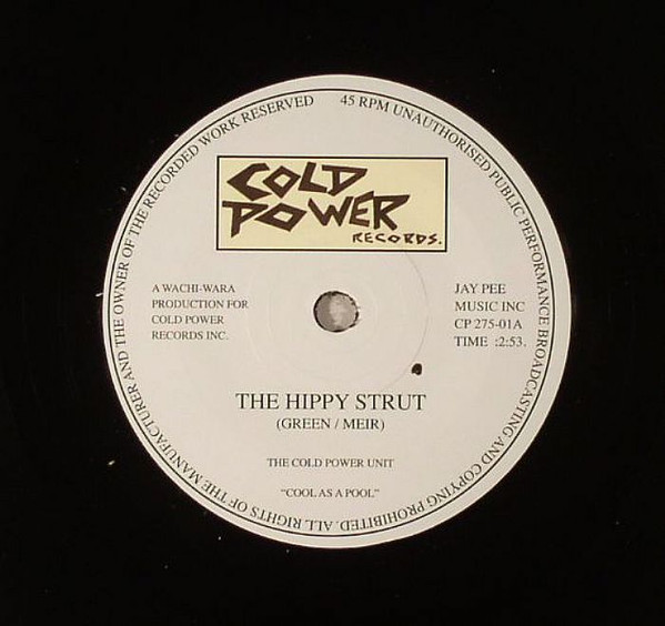 The Cold Power Unit - The Hippy Strut | Cold Power Records (CP 275-01) - main