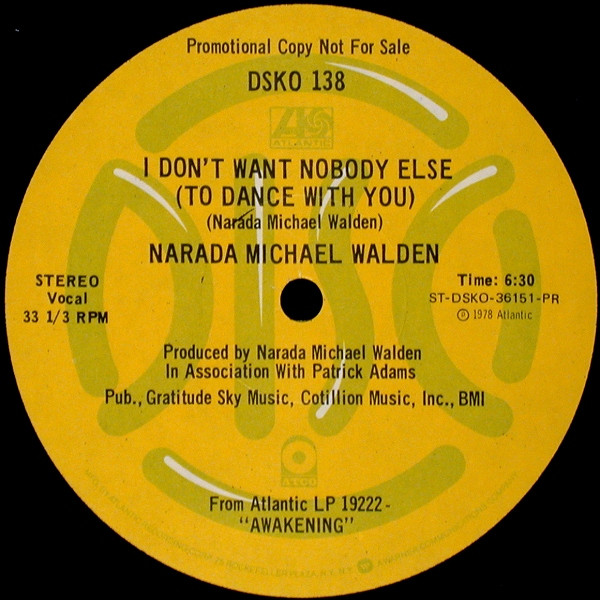 Narada Michael Walden - I Don't Want Nobody Else (To Dance With You) | Atlantic (DSKO 138) - main