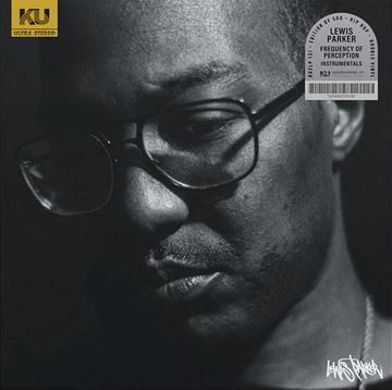 Lewis Parker - Frequency Of Perception Instrumentals | KingUnderground Records (KU2LP 131) Lewis Parker - Frequency Of Perception Instrumentals | KingUnderground Records (KU2LP 131)