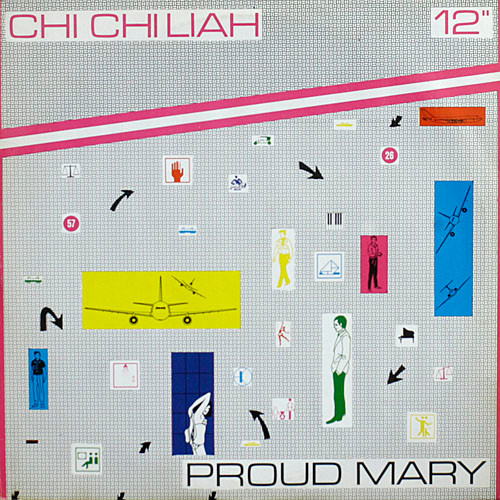 Chi Chi Liah - Proud Mary | X-Energy Records (X-12004) - main