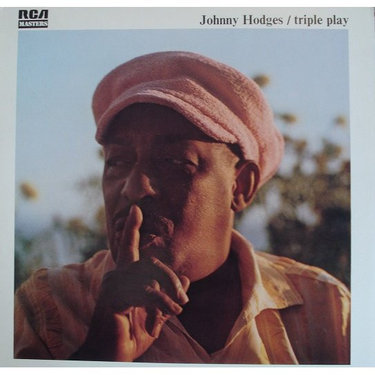 Johnny Hodges - Triple Play | RCA (FXL1 7102) Johnny Hodges - Triple Play | RCA (FXL1 7102)