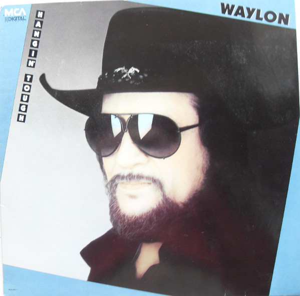 Waylon Jennings - Hangin' Tough | MCA Records (254 570-1)