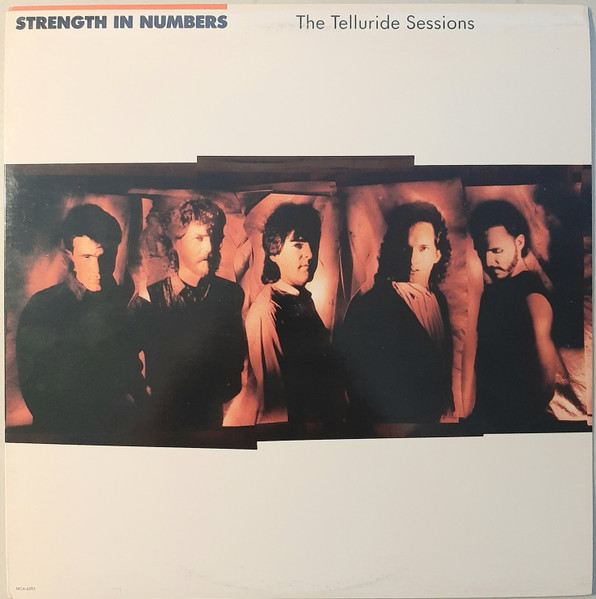 Strength In Numbers - The Telluride Sessions | MCA Records (MCA-6293) - main