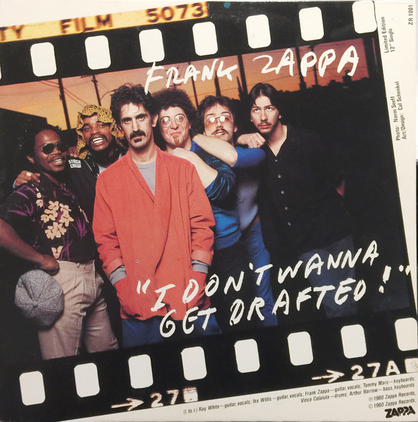 Frank Zappa - I Don't Wanna Get Drafted! | Zappa Records (ZR 1001)