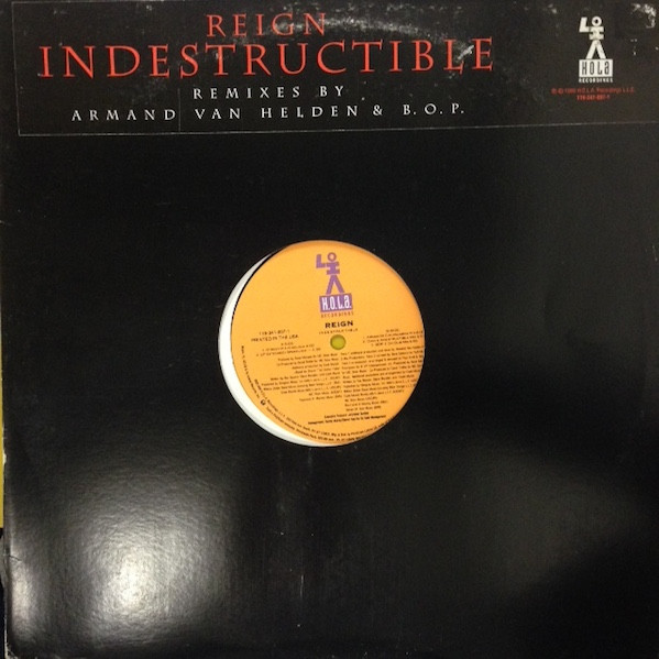 Reign - Indestructible (The Remixes) | H.O.L.A. Recordings (119-341-007-1)