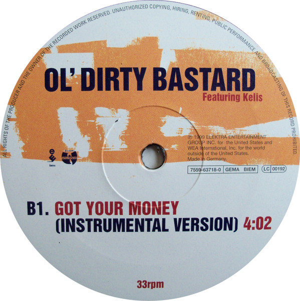 Ol' Dirty Bastard Featuring Kelis - Got Your Money | Elektra (7559-63718-0) - 4