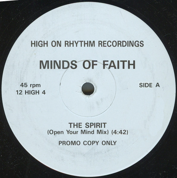 Minds Of Faith - The Spirit | High On Rhythm Records (12 HIGH 4) - main Minds Of Faith - The Spirit | High On Rhythm Records (12 HIGH 4) - main