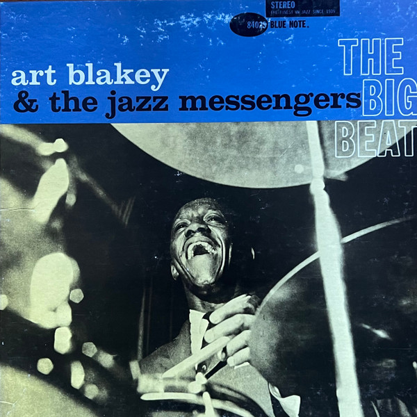 Art Blakey & The Jazz Messengers - The Big Beat | Blue Note (BST 84029)
