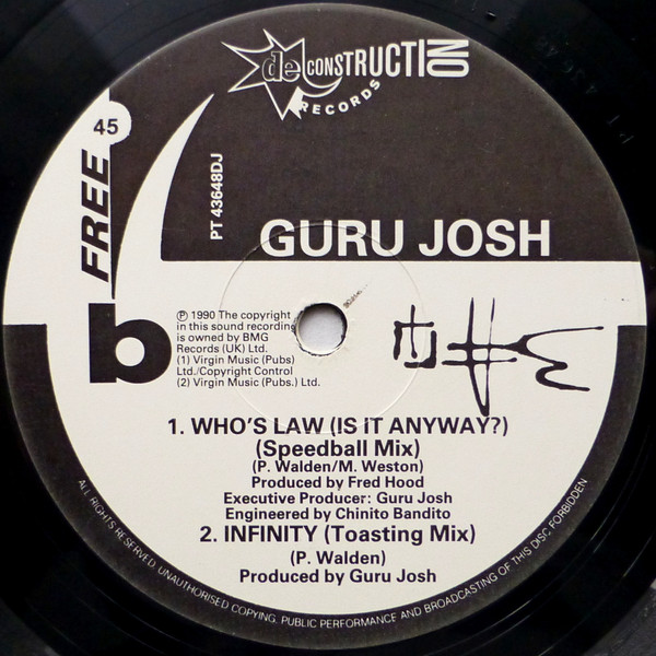 Guru Josh - Whose Law (Is It Anyway?) | Deconstruction (PT 43648 DJ) - 2