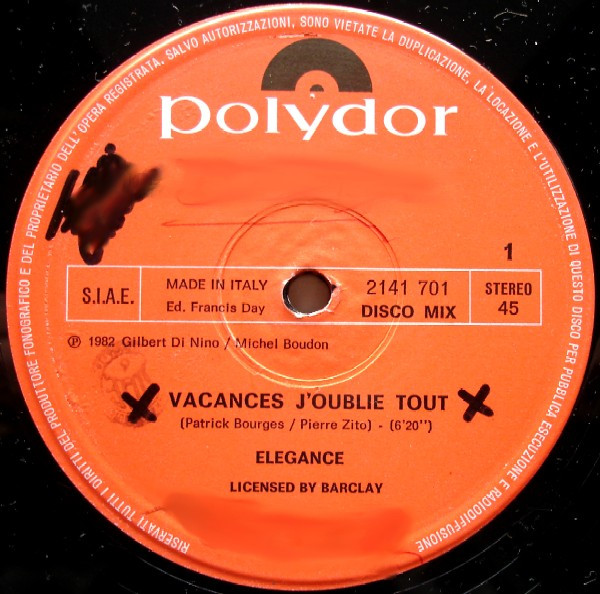 Elegance - Vacances J'Oublie Tout (Disco Mix) | Polydor (2141 701) - 3