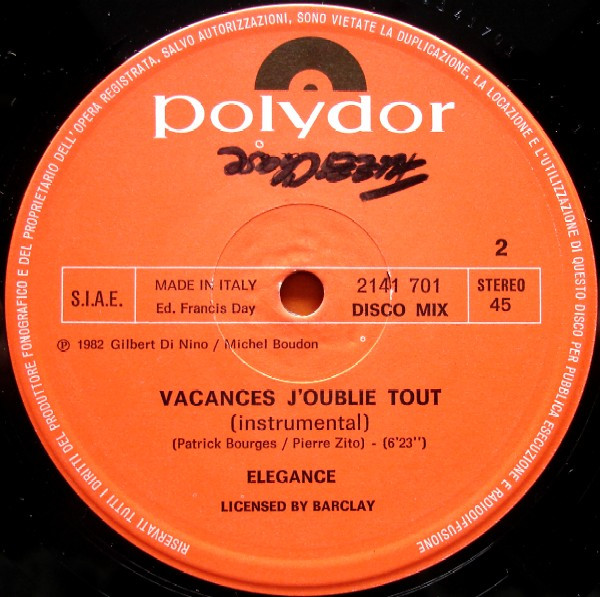 Elegance - Vacances J'Oublie Tout (Disco Mix) | Polydor (2141 701) - 4