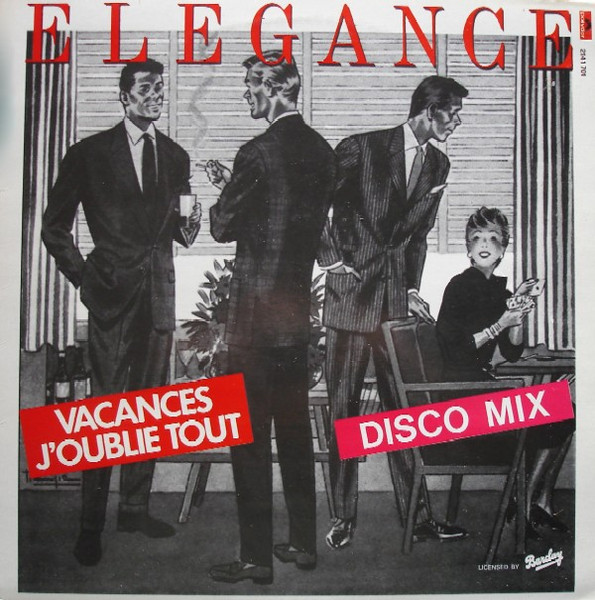 Elegance - Vacances J'Oublie Tout (Disco Mix) | Polydor (2141 701) - main