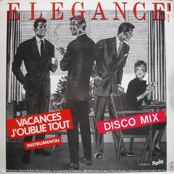 Elegance - Vacances J'Oublie Tout (Disco Mix) | Polydor (2141 701) - 2