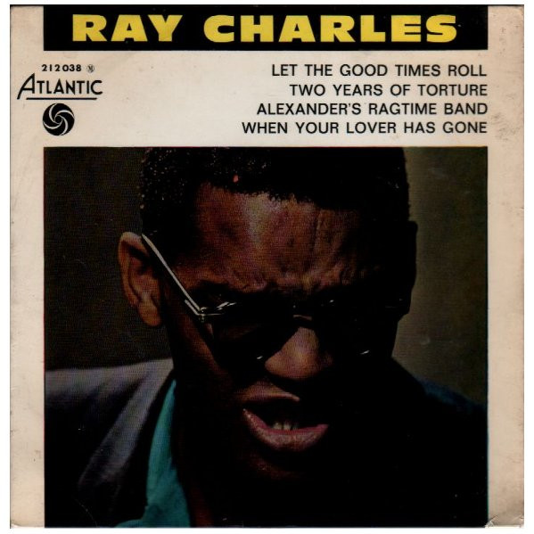 Ray Charles - Let The Good Times Roll | Atlantic (212038)