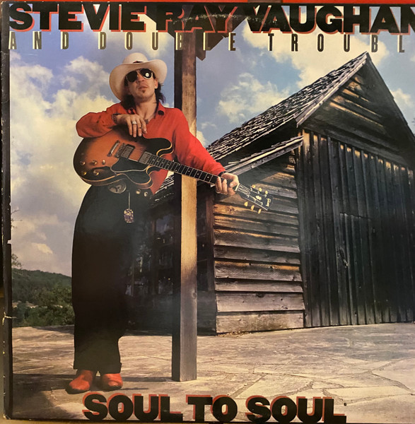 Stevie Ray Vaughan & Double Trouble - Soul To Soul | Epic (FE 40036) - main
