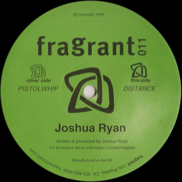 Joshua Ryan - Pistolwhip / Distance | Fragrant Music (FRA 011) - main