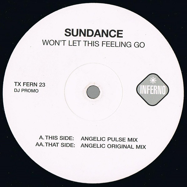 Sundance - Won't Let This Feeling Go | Inferno (TX FERN 23)