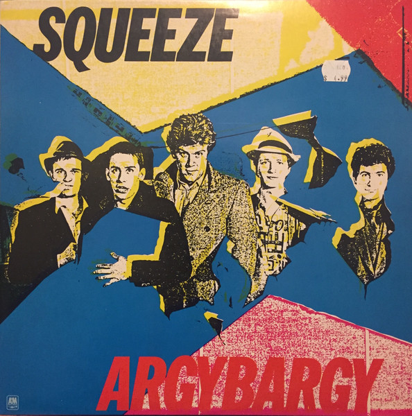 Squeeze - Argybargy | A&M Records (SP-4802) - main