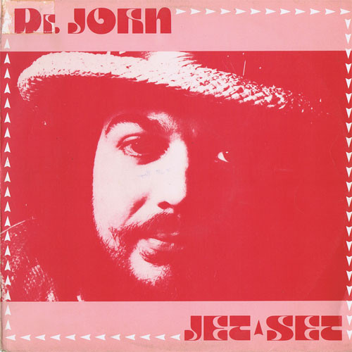 Dr. John - Jet Set | Beggars Banquet (BEG 107T)
