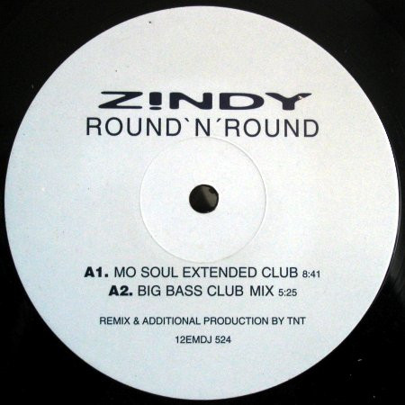 Zindy - Round 'N' Round | EMI (12EMDJ 524) Zindy - Round 'N' Round | EMI (12EMDJ 524)