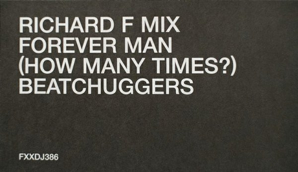 Beatchuggers - Forever Man (How Many Times?) | FFRR (FXX 386)