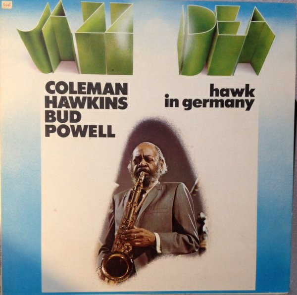 Coleman Hawkins & Bud Powell - Hawk In Germany | Black Lion Records (BLP 30125)