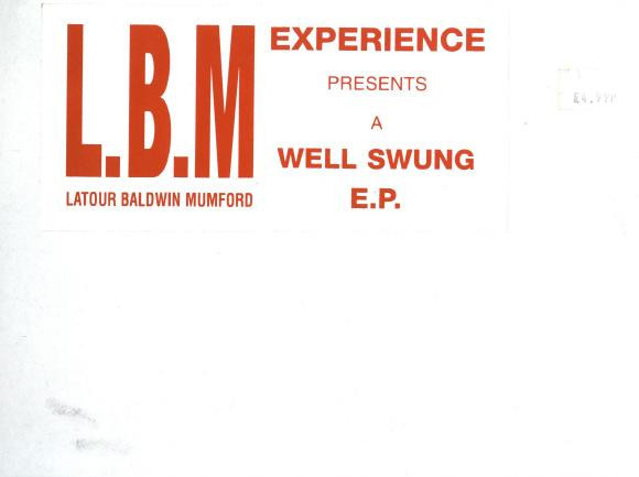 The LBM Experience - Well Swung E.P. | Not On Label (MUMPH 3) - main