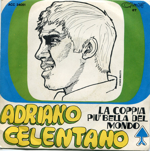 Adriano Celentano - La Coppia Più Bella Del Mondo | Clan Celentano (ACC 24051)