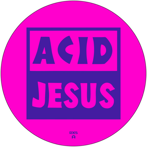Acid Jesus - Radium | Rawax (RX8) - 2