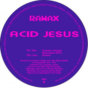 Acid Jesus - Radium | Rawax (RX8)