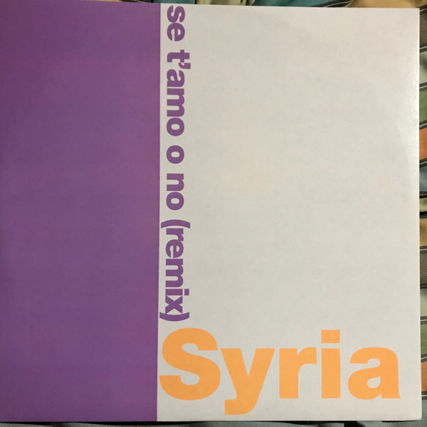 Syria - Se T' Amo O No (Remix) | CGD East West (8573 85423-0)