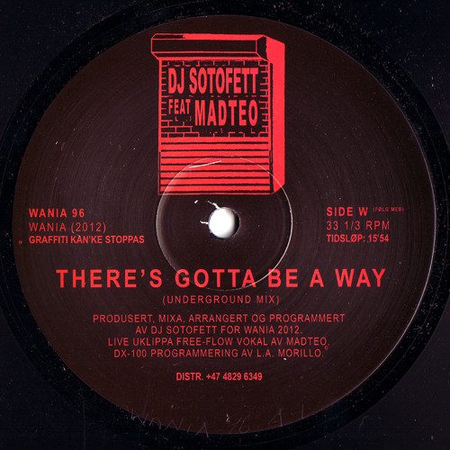 DJ Sotofett Feat. Madteo - There's Gotta Be A Way | Wania (WANIA 96) - main