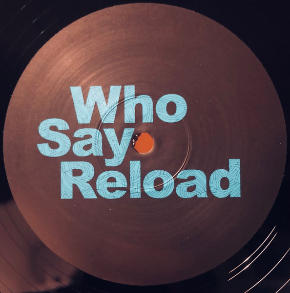 Various - Who Say Reload Volume Two | Velocity Press (VELOCITY002) - 3