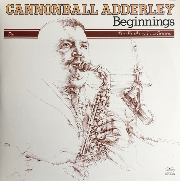Cannonball Adderley - Beginnings | Mercury (EMS-2-404)