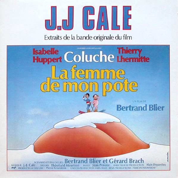 J.J. Cale - La Femme De Mon Pote (Extraits De La Bande Originale Du Film) | Mercury (814 401-1)