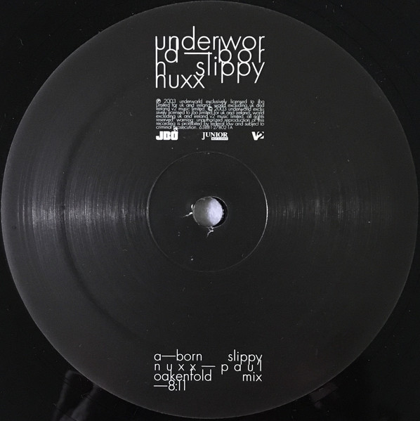 Underworld - Born Slippy Nuxx | JBO (63881-27802-1) - 3 Underworld - Born Slippy Nuxx | JBO (63881-27802-1) - 3
