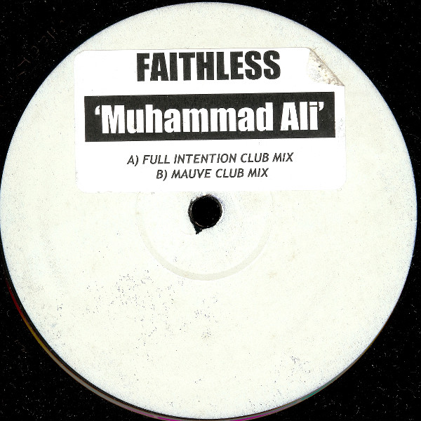 Faithless - Muhammad Ali | Cheeky Records (CHEEKY006B) - main Faithless - Muhammad Ali | Cheeky Records (CHEEKY006B) - main